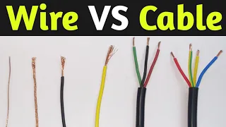 Difference between Wire and Cable, Wires vs Cables