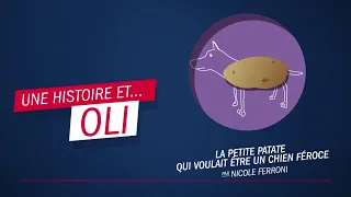 "La petite patate qui voulait être un chien féroce" par Nicole Ferroni - Une histoire et