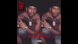 Lud Foe - Gucci Bandanna (official audio)