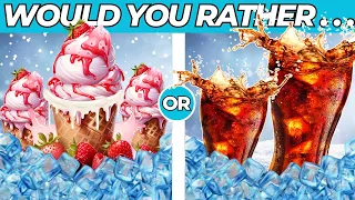 Would You Rather...? SUMMER Food and Drinks Edition 🍉🍹🌞