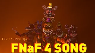 [FNAF SFM SONG]"FNaF 4 Song" by TryHardNinja