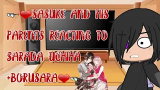 👓❤Sasuke e seus pais react a Sarada Uchiha +BoruSara❤👓 [Gacha Club]