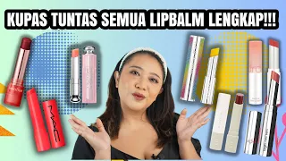 REVIEW JUJUR LIPBALM LIPGLOSS DI BIBIR HITAM KERING TOTAL 11 PRODUK!!!