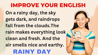 A Rainy Day | Improve your English | Learning English Speaking | Level 1 | Listen and Practice