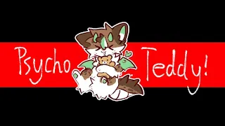 Psycho Teddy meme//oc