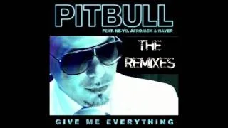 Pitbull ft Ne-Yo, Afrojack & Nayer - Give Me Everything (R3hab Remix)