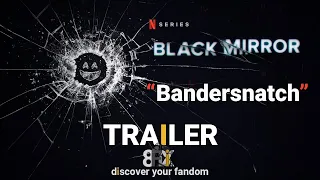 Black Mirror | Netflix Trailer - “Bandersnatch” [HD] | 8FLiX