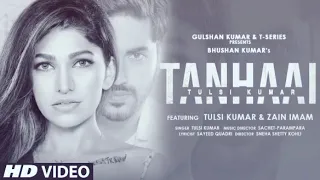 Tulsi Kumar: Tanhaai official  video. |Sachet _Parmpara |Zain i sayeed q , sneha s |Bhushan kumar