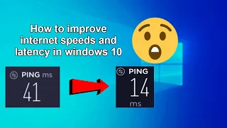 How to decrease ping and increase internet speed in windows 10