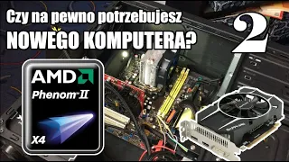 Czy na pewno potrzebujesz nowego komputera? Cz.2 - Mój Stary Komputer #40,5