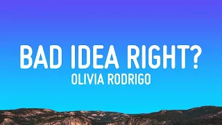 1 Hour |  Olivia Rodrigo - bad idea right? (Lyrics)