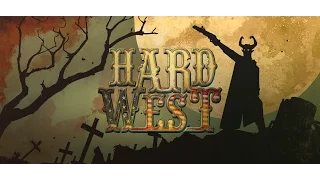 Hard West Launch Trailer
