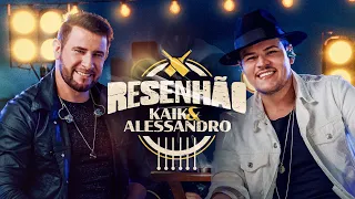 Kaik e Alessandro - Resenhão