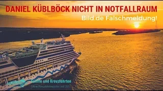 Daniel Küblböck: AIDAluna hat keinen Notfallraum 5235 (Notfallkabine) | BILD Falschmeldung!