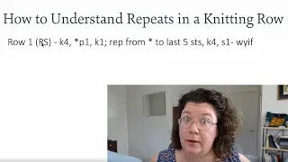How to Read a Knitting Pattern Lesson 2: understanding repeats within a row