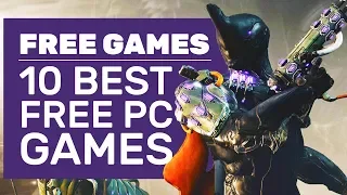 10 Best Free PC Games You Should Play In 2019