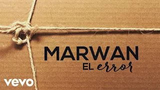 Marwán - El Error (Lyric Video)