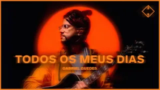 Gabriel Guedes - Todos Os Meus Dias (Clipe Oficial)