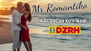 Mr Romantiko - Kailangan Ko'y Ikaw Full Episode