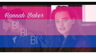 Hannah Baker || Bi Bi Bi