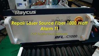 Repair Laser Source Fiber 1000 Watt Raycus | Alarm T1