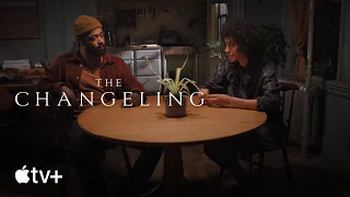 The Changeling — An Inside Look | Apple TV+