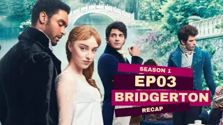 Heartbreak in Society | Bridgerton S01E03 Recap | Bridgerton Season Recap | Bridgerton Explained