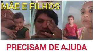 Mãe e filhos pedem auxílio ‎@Elizeu Silva TV