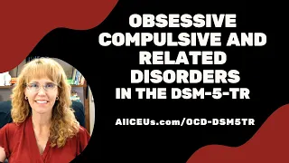 Obsessive Compulsive and Related Disorders in the DSM 5 TR  | Symptoms and Diagnosis