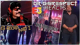 Dr Disrespect Reacts to E3 2019 - Part #2 - IRL Live Stream Announcement, Jon Bernthal AND MORE!