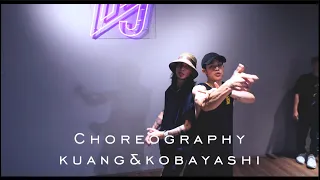 | Choreography | Kuang&Kobayashi | Broke Leg / Tory Lanez,Quavo&Tyga | PariJ Studio |