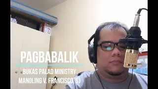 Pagbabalik - Bukas Palad Ministry (Cover Song)