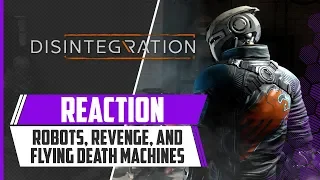 Disintegration | Robots, Revenge, and Flying Death Machines | Trailer Reaction & Analysis