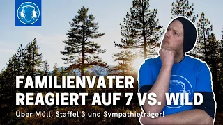 FAMILIENVATER reagiert auf 7 vs. WILD!