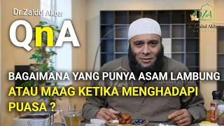 Bagaimana Yang Punya Asam Lambung Atau Maag Ketika Menghadapi Puasa ? - dr. Zaidul Akbar Official