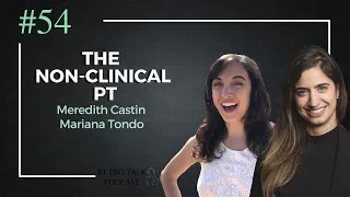 The Non-Clinical PT with Dr. Meredith Castin