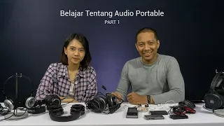 Belajar Tentang Audio Portable Part 1