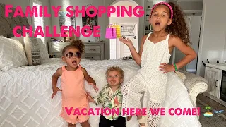 FAMILY SHOPPING CHALLENGE! Getting ready for vacay! 🏝✈️