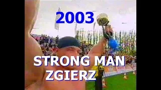 STRONG MAN 2003  Zgierz  - 1 часть