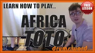 ★ Africa (TOTO) ★ FREE Full-Song Drum Lesson | How To Play Drums (Jeff Porcaro)