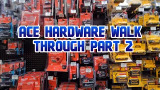 Ace hardware walk through Part 2