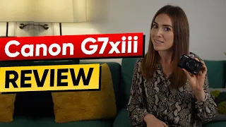 Canon G7Xiii Review + With Sample Footage 📷