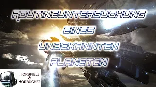 Routineuntersuchung eines unbekannten Planeten - Hörspiel