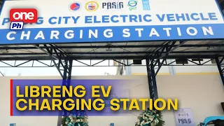 #OBP | EV charging station sa Pasig, libreng magagamit