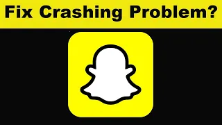 How To Fix Snapchat App Keeps Crashing Problem Android & Ios - Snapchat App Crash Solutions