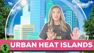 Urban Heat Island Effect | City Microclimate