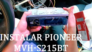 INSTALACIÓN DE AUTOESTEREO PIONEER MVH-S215BT