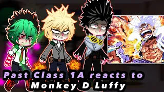 Class 1A Reacts to Monkey.D.Luffy 1/?(My Hero Academia/One Piece) 20K Special Edition 🎉