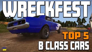 Wreckfest Top 5 B Class Cars