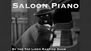 Saloon Piano Music #saloon #ragtime #piano